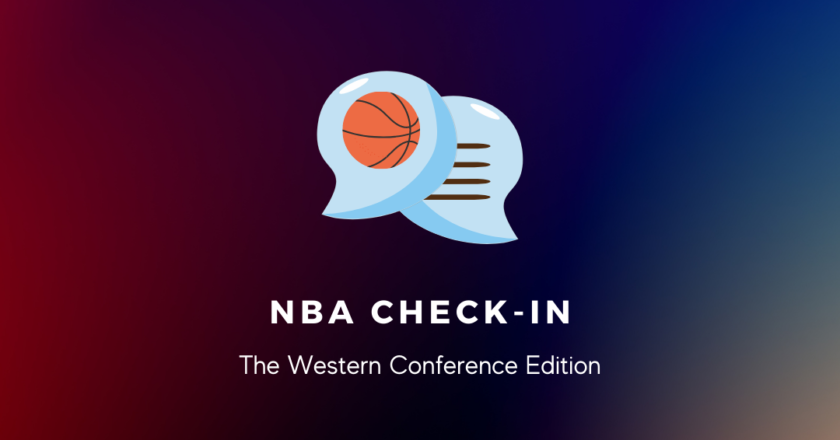 An NBA check-in: the Western Conference Edition