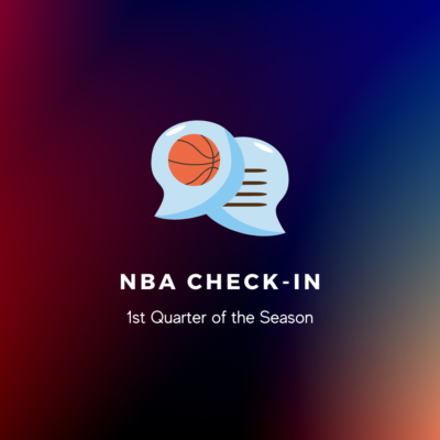 An NBA check-in: the 1st quarter of the season