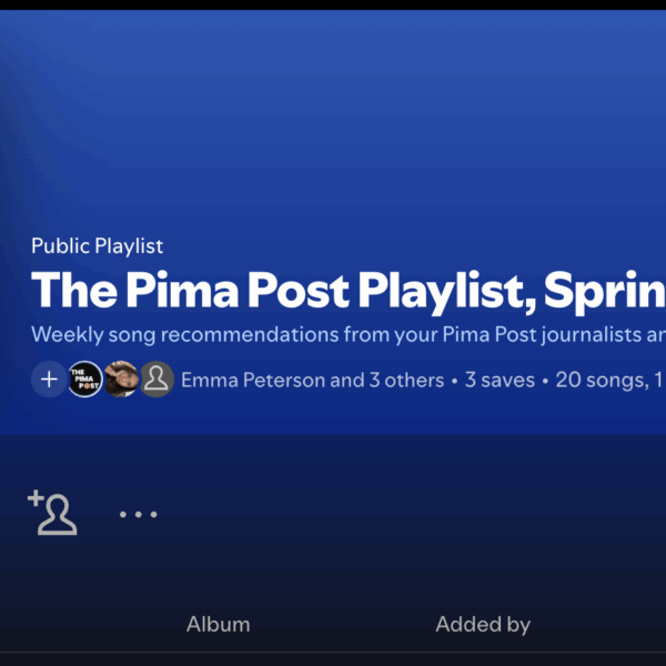 The Pima Post Playlist: Week 3