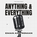 Podcast: Anything & Everything with Eman and Roman-Episode 5